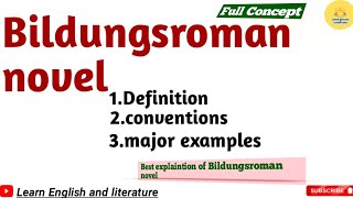 Bildungsroman Bildungsroman Novel in LiteratureDefinitionExamplesBildungsromannovel [upl. by Cirilo730]