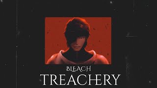 Treachery  Sosuke Aizens Theme Slowed to PERFECTION  BLEACH TYBW [upl. by Farver]