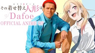 My DressUp Dafoe OP  Opening  4K  60FPS [upl. by Navnod]