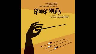 ［試聽］喬治．馬丁：電影交響情 The Film Scores And Original Orchestral Music Of George Martin [upl. by Jeremias364]