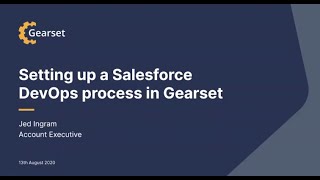 Webinar How to set up a Salesforce DevOps process in Gearset [upl. by Narik]