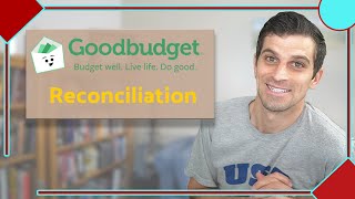 How To Reconcile On Goodbudget  What Does It Take To Keep A Budget Up To Date [upl. by Sosanna499]