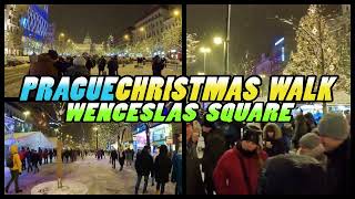 PRAGUE Christmas Walk Wenceslas Square Christmas Market  Prague Czechia 4k [upl. by Aicina]