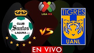 ⚽ SANTOS VS TIGRES EN VIVO  LIGA BBVA MX CLAUSURA 2024  HORARIO Y DONDE VER EN VIVO [upl. by Felice]