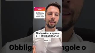 Obbligazioni singole o ETF obbligazionari ETF obbligazioni investimenti educazionefinanziaria [upl. by Noved]