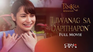 CBN Asia  Tanikala Rewind Liwanag sa Dapithapon Full Movie [upl. by Giah676]