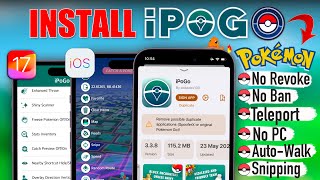 iPogo 2024 iOS How to Install amp Use Pokémon GO Spoofer 🔥No ban Or Any Revokes Ever [upl. by Ssalguod]