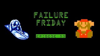 Failure Friday Episode 55 [upl. by Noterb]