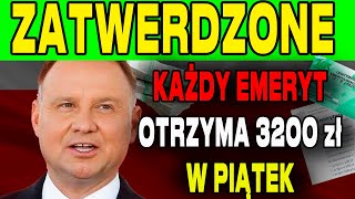 PILNE KAŻDY EMERYTÓW 3200 ZŁ DRUGA WALORYZACJA EMERYTUR W PIĄTEK [upl. by Bierman]