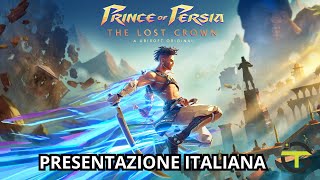 Prince of Persia The Lost Crown  PRESENTAZIONE ITALIANA [upl. by Ytoc]