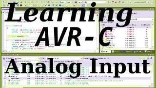 Learning AVRC Episode 8 Analog Input [upl. by Nakah]