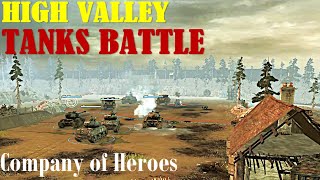 HIGH VALLEY BATTLE  WW2 Company of Heroes Blitzkrieg Mod tankgames tankbattle wargaming [upl. by Cressy]