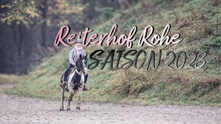 Reiterhof Rohe  2023 [upl. by Baiel687]