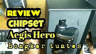 Review chips Aegis Hero dan Tutorial Bongkarnya [upl. by Libb]