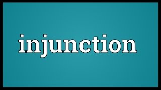 Injunction Meaning [upl. by Llert]