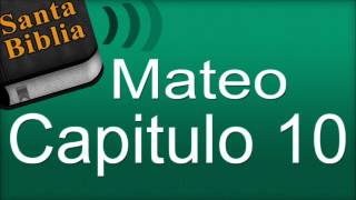 Mateo Capitulo 10  Biblia Hablada [upl. by Haerle]