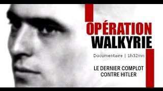 Opération Walkyrie le complot contre Hitler  Documentaire [upl. by Nale]