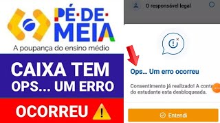 PÉ de MEIA CAIXA TEM OPS UM ERRO OCORREU CONSENTIMENTO JÁ REALIZADO [upl. by Attenauq]