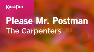 Please Mr Postman  The Carpenters  Karaoke Version  KaraFun [upl. by Elag]