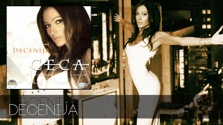 Ceca  Decenija  Audio 2001 HD [upl. by Aihtela91]