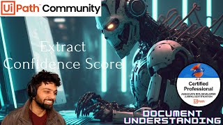 How to Efficiently Extract Confidence Score  UiPath  Document Understanding  RPA  IDP [upl. by Stiles]