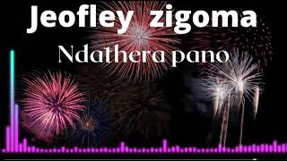 jeoffley zigomandathera pano [upl. by Sherris]