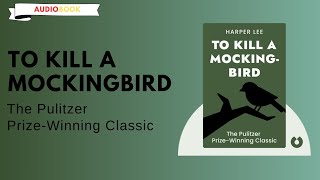 To Kill a Mockingbird Harper Lee Audiobook [upl. by Auot]