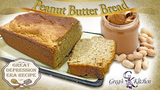 1931 Depression Era Peanut Butter Bread  Gregs Kitchen [upl. by Maillij]