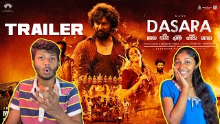 Dasara Tamil  Official Trailer  Reaction  Nani Keerthy Suresh  Srikanth Odela  Santhosh ODY [upl. by Gehman646]