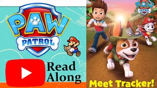 PAW Patrol Meet Tracker [upl. by Drawdesemaj]