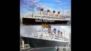 Rms Olympic 🆚 RMS Aquitania vs ship history [upl. by Aras]