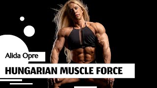 Hungarian Muscle Force Alida Opres IFBB Pro Womens Physique Bodybuilder [upl. by Trebmal]