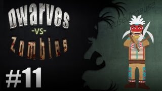 Dwarves Vs Zombies  Episode 11  Destroying The Weetigo [upl. by Riffle150]