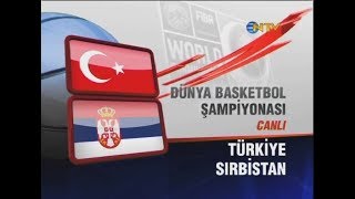 Türkiye  Sırbistan 2Yarı 2010 Dünya Basketbol Şampiyonası8Maç YARI FİNAL Türkçe Anlatım [upl. by Rhona]