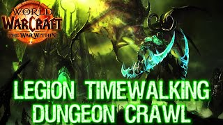 Legion Timewalk Crawlin  World of Warcraft wow  live gameplay [upl. by Leunamme164]