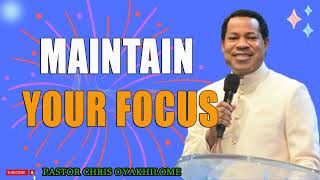 MAINTAIN YOUR FOCUS PASTOR CHRIS OYAKHILOME DSCDD  MUST WATCH  PastorChris focus faith [upl. by Amalburga78]