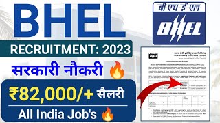 BHEL Recruitment 2023 Salary ₹82000  BHEL New Vacancy 2023 BHEL DiplomaDegree Jobs Vacancy [upl. by Tasiana]