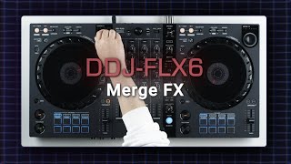 Merge FX  Tutorials – DDJFLX6 4channel DJ controller for rekordbox and Serato DJ Pro [upl. by Oiralih]