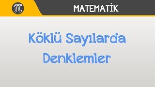 Köklü Sayılarda Denklemler YGS LYS LİSE [upl. by Eelyac86]