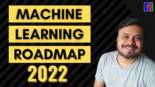 Machine Learning Roadmap 2022  How to learn Data Science in 2022 [upl. by Millman]