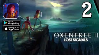 OXENFREE II Lost Signals Gameplay AndroidIOS Part 2 [upl. by Llenrad]