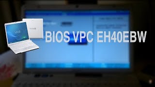 BIOS SONY VAIO VPCEH40EBW COMO CONFIGURAR PARA DAR BOOT PELO CDDVD ♡ ♥ 💻 [upl. by Claudy]