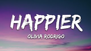 Olivia Rodrigo  happier Lyrics [upl. by Agrippina]