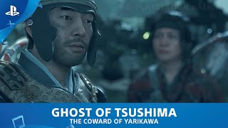 Ghost of Tsushima  Main Tale 13  The Coward of Yarikawa [upl. by Utimer597]