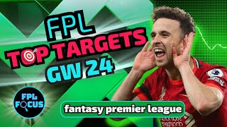 FPL GAMEWEEK 24  TOP TARGETS [upl. by Marchal48]