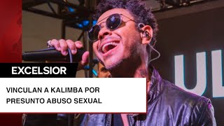 Kalimba es vinculado a proceso por presunto abuso sexual [upl. by Enyawd]