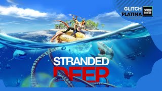 Stranded Deep  Trofeu  Glitch Platina  Platina facil [upl. by Atsejam]