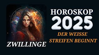 Zwillinge 2025  Horoskop Horoskop für das Jahr 2025 [upl. by Nnayrb]