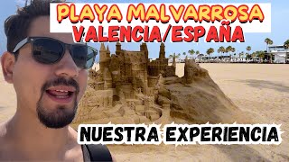 PLAYAS EN ESPAÑA ¿COMO SON MALVARROSA LA PLAYA MAS FAMOSA DE VALENCIA [upl. by Himelman]