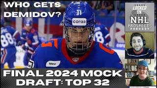 2024 NHL MOCK DRAFT  Final Top 32 [upl. by Coppins]